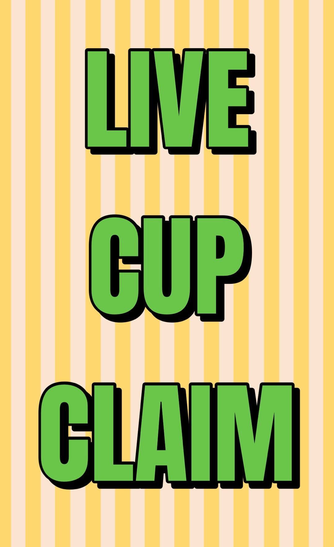 LIVE CLAIM CUP